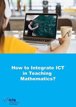 How to Integrate ICT in Teaching Maths